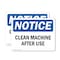 Signmission Clean Machine After Use OSHA Notice Sign, Plastic, 10in W x 7in L, 2PK OS-2PACK-NS-P-710-L-15347 - alternate 1